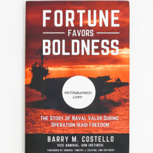 Fortune Favors Boldness Book by Barry M. Costello