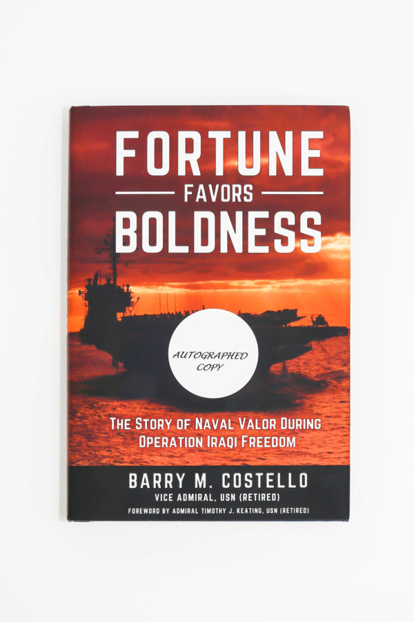Fortune Favors Boldness Book by Barry M. Costello