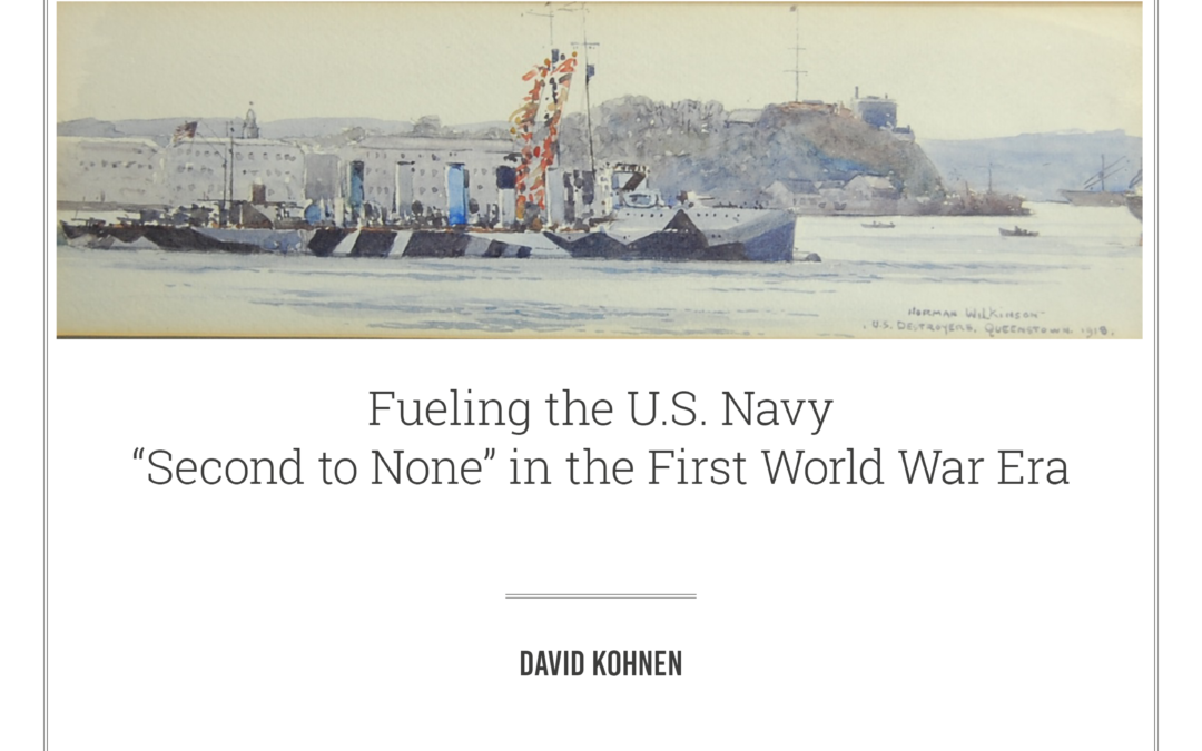 “Feeding Greyhounds” and the U.S. Navy’s Evolution from Coal to Oil