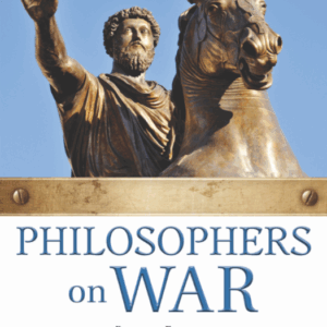 Philosophers on War - by Eric Patterson
